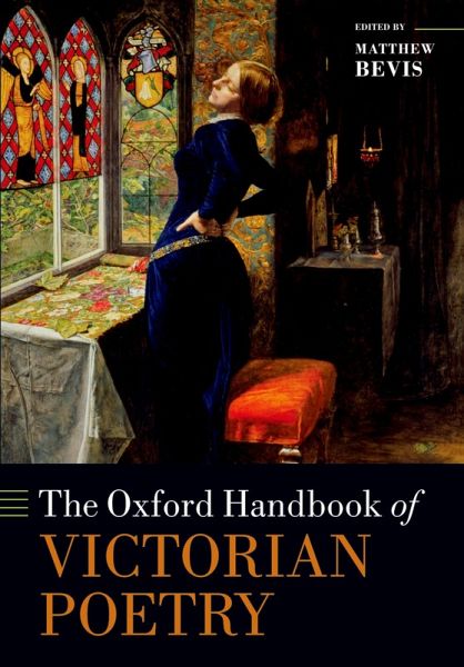The Oxford Handbook of Victorian Poetry (eBook, PDF) The Oxford Handbook of Victorian Poetry (eBook, PDF)