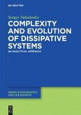Complexity and Evolution of Dissipative Systems