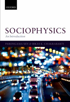 Sociophysics: An Introduction (eBook, PDF) - Sen, Parongama; Chakrabarti, Bikas K.