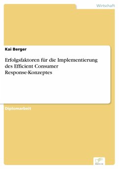 Erfolgsfaktoren für die Implementierung des Efficient Consumer Response-Konzeptes (eBook, PDF) - Berger, Kai
