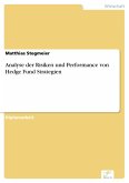 Analyse der Risiken und Performance von Hedge Fund Strategien (eBook, PDF)