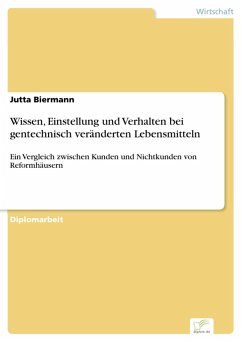 Wissen, Einstellung und Verhalten bei gentechnisch veränderten Lebensmitteln (eBook, PDF) - Biermann, Jutta