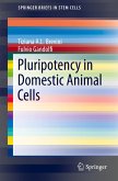Pluripotency in Domestic Animal Cells