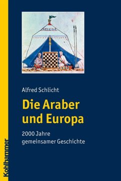 Die Araber und Europa (eBook, PDF) - Schlicht, Alfred