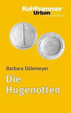 Die Hugenotten (eBook, PDF) - Dölemeyer, Barbara