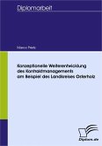 Konzeptionelle Weiterentwicklung des Kontraktmanagements am Beispiel des Landkreises Osterholz (eBook, PDF)