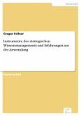 Instrumente des strategischen Wissensmanagements und Erfahrungen aus der Anwendung (eBook, PDF)