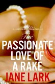 The Passionate Love of a Rake (eBook, ePUB)