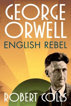 George Orwell (eBook, PDF) - Colls, Robert