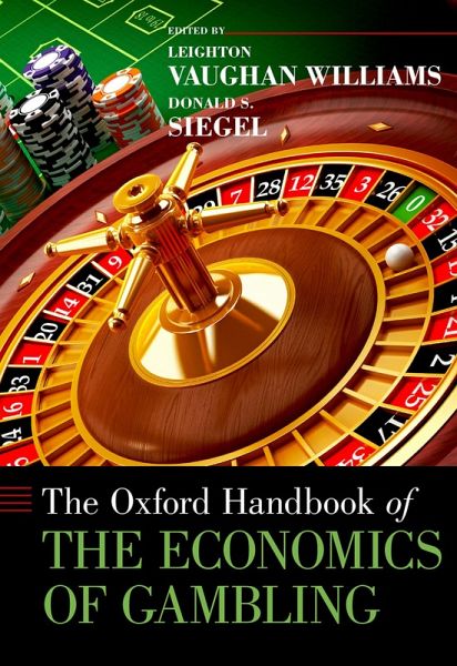 The Oxford Handbook of the Economics of Gambling (eBook, PDF)