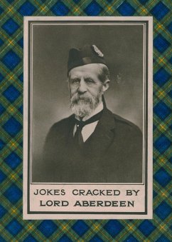 Jokes Cracked By Lord Aberdeen (eBook, ePUB) Cover Jokes Cracked By Lord Aberdeen (eBook, ePUB)