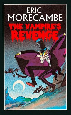 The Vampire's Revenge (eBook, ePUB) - Morecambe, Eric