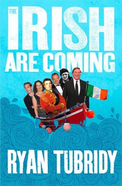 The Irish Are Coming (eBook, ePUB) - Tubridy, Ryan