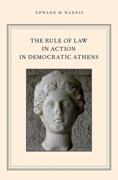 The Rule of Law in Action in Democratic Athens (eBook, PDF) Cover The Rule of Law in Action in Democratic Athens (eBook, PDF)