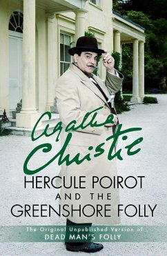 Hercule Poirot and the Greenshore Folly (eBook, ePUB) - Christie, Agatha