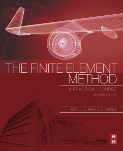 The Finite Element Method (eBook, ePUB) - Liu, G. R.; Quek, S. S.