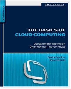 The Basics of Cloud Computing (eBook, ePUB) - Rountree, Derrick; Castrillo, Ileana