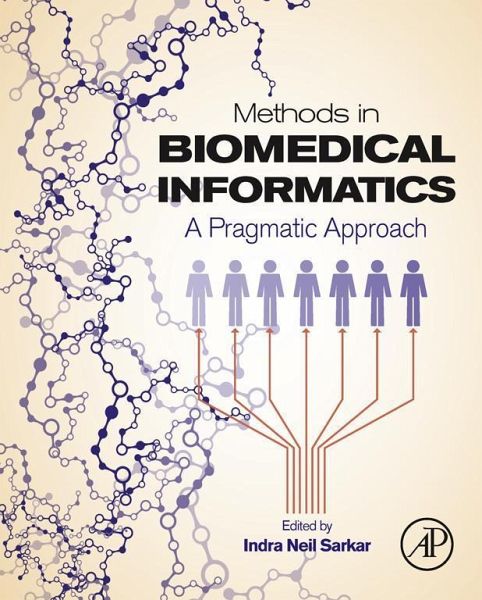 Methods in Biomedical Informatics (eBook, ePUB) Methods in Biomedical Informatics (eBook, ePUB)