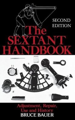 The Sextant Handbook (H/C) - Bauer, Bruce