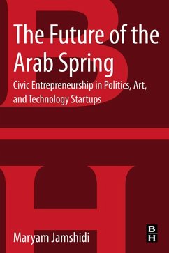 The Future of the Arab Spring (eBook, ePUB) - Jamshidi, Maryam