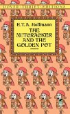 The Nutcracker and the Golden Pot (eBook, ePUB)