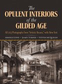 The Opulent Interiors of the Gilded Age (eBook, ePUB)
