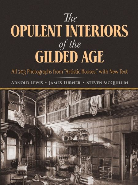 Opulent Interiors of the Gilded Age (eBook, ePUB)