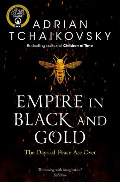 Shadows of the Apt 01. Empire in Black and Gold (eBook, ePUB) - Tchaikovsky, Adrian