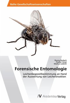 Forensische Entomologie - Bodach, Ronny;Voigt, Frieder;Lederer, Markus