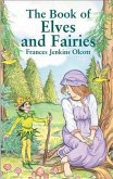 The Book of Elves and Fairies (eBook, ePUB)