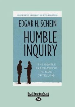 Humble Inquiry - Schein, Edgar H