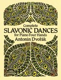 Complete Slavonic Dances for Piano Four Hands (eBook, ePUB)