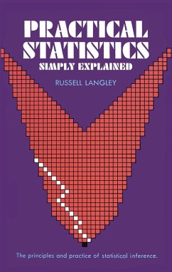 Practical Statistics Simply Explained (eBook, ePUB) - Langley, Russell A.