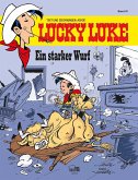 Ein starker Wurf / Lucky Luke Bd.91