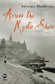 Across the Mystic Shore (eBook, ePUB) Across the Mystic Shore (eBook, ePUB)