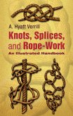 Knots, Splices and Rope-Work (eBook, ePUB)
