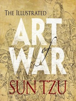 Illustrated Art of War (eBook, ePUB) - Tzu, Sun