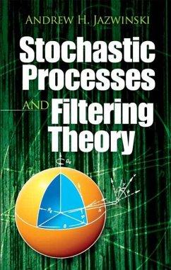 Stochastic Processes and Filtering Theory (eBook, ePUB) - Jazwinski, Andrew H.