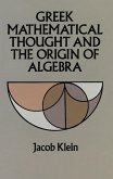 Greek Mathematical Thought and the Origin of Algebra (eBook, ePUB)