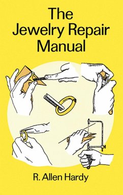 The Jewelry Repair Manual (eBook, ePUB) - Hardy, R. Allen