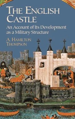 The English Castle (eBook, ePUB) - Thompson, A. Hamilton
