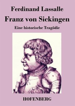 Franz von Sickingen - Ferdinand Lassalle