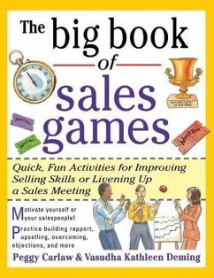 The Big Book of Sales Games - Carlaw, Peggy; Carlaw Peggy; Deming, Vasudha Kathleen