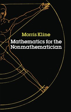 Mathematics for the Nonmathematician (eBook, ePUB) - Kline, Morris