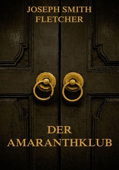 Der Amaranthklub (eBook, ePUB) - Fletcher, Joseph Smith