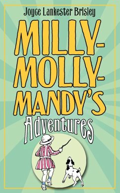 Milly-Molly-Mandy's Adventures (eBook, ePUB) - Lankester Brisley, Joyce