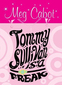 Cover Tommy Sullivan Is A Freak (eBook, ePUB)
