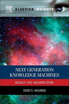 Next Generation Knowledge Machines (eBook, ePUB) - Ahamed, Syed V.