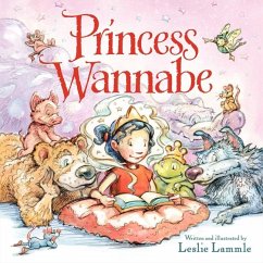 Princess Wannabe - Lammle, Leslie