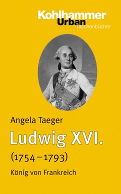 Ludwig XVI. (1754-1793) (eBook, PDF) - Taeger, Angela